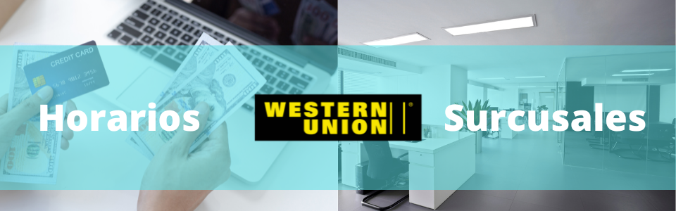 Sucursales y horarios Western Union cerca de mi